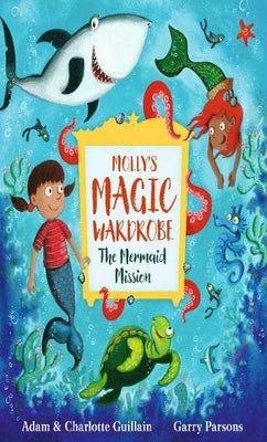 Books Molly S Magic Wardrobe The Mermaid Mission Paper Plus